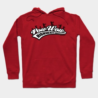 Pow Wow Highway Hoodie